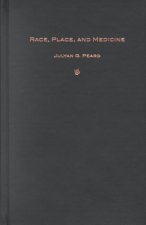 Race, Place, and Medicine