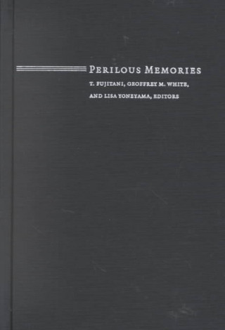 Perilous Memories