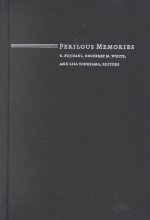 Perilous Memories