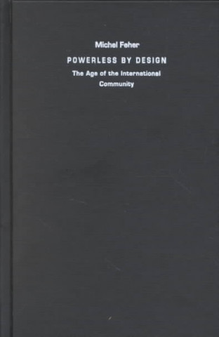 Powerless by Design