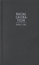 Racial Castration