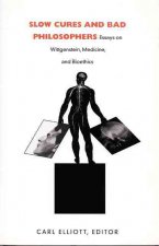 Slow Cures and Bad Philosophers