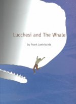 Lucchesi and The Whale