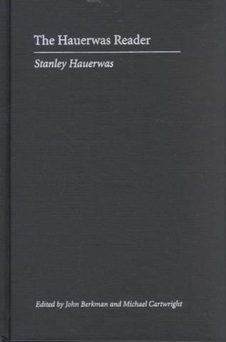 Hauerwas Reader