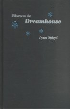 Welcome to the Dreamhouse