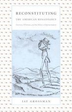 Reconstituting the American Renaissance