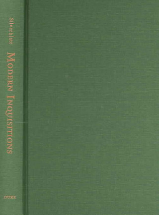 Modern Inquisitions
