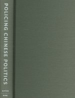 Policing Chinese Politics