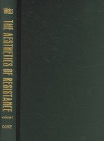 Aesthetics of Resistance, Volume I