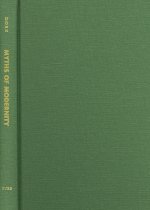 Myths of Modernity