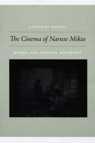 Cinema of Naruse Mikio