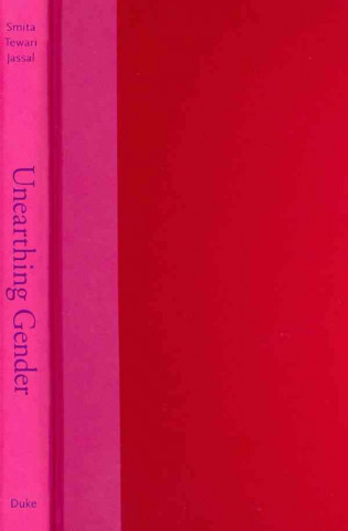 Unearthing Gender