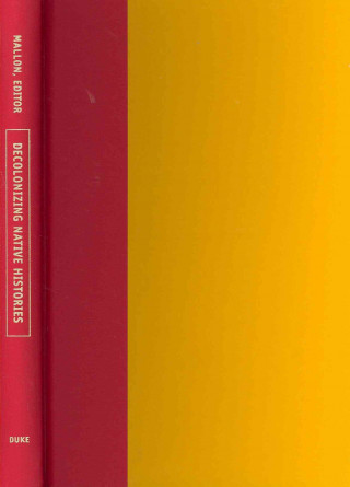 Decolonizing Native Histories