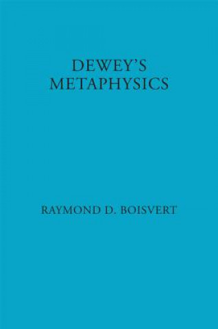 Dewey's Metaphysics