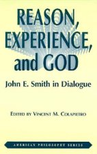 Reason, Experience, and God