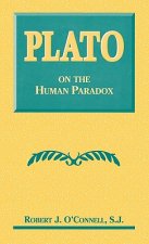 Plato on the Human Paradox