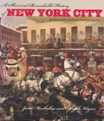 Short and Remarkable History of New York City