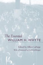 Essential William H. Whyte