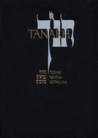 JPS TANAKH: The Holy Scriptures, Presentation Edition (black)