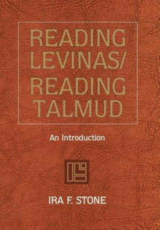 Reading Levinas/Reading Talmud