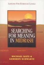 Searching for Meaning in Midrash