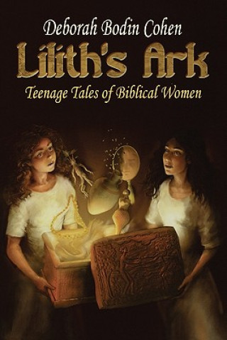 Lilith's Ark