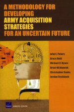 Methodology for Developing Army Acquisition Strategies for an Uncertain Future