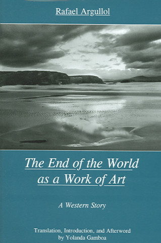 End Of The World As A Work Of Art