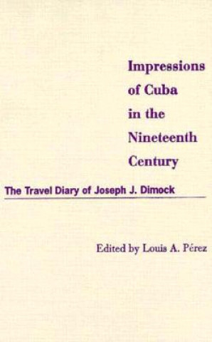 Impressions of Cuba in the Nineteenth Century