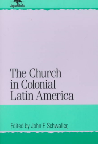 Church in Colonial Latin America