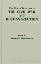 Human Tradition in the Civil War and Reconstruction