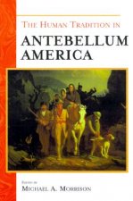 Human Tradition in Antebellum America
