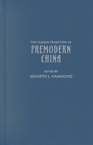 Human Tradition in Premodern China