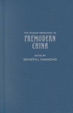 Human Tradition in Premodern China