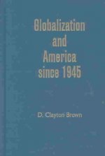 Globalization and America since 1945