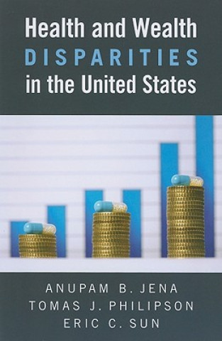 Health and Wealth Disparities in the United States