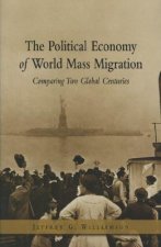 Political Economy of World Mass Migration