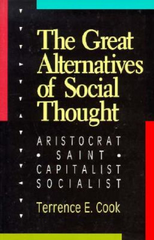 Great Alternatives of Social Thought