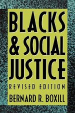 Blacks and Social Justice
