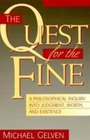 Quest for the Fine