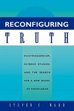 Reconfiguring Truth