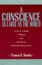 Conscience as Large as the World