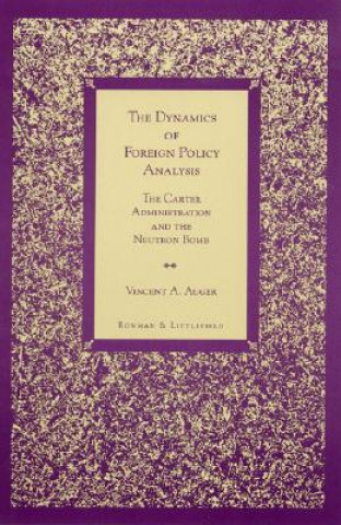 Dynamics of Foreign Policy Analysis