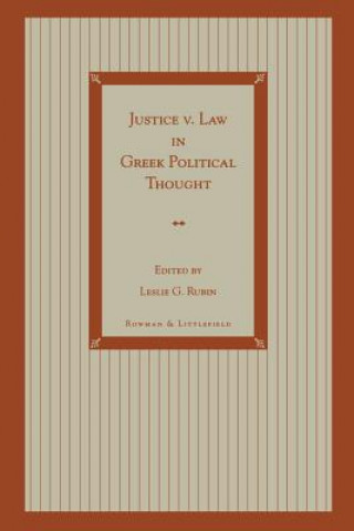 Justice v. Law in Greek Political Thought