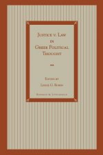 Justice v. Law in Greek Political Thought