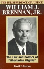 Jurisprudence of Justice William J. Brennan, Jr.