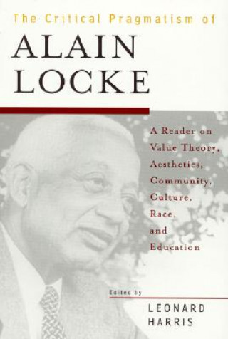 Critical Pragmatism of Alain Locke