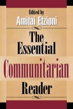 Essential Communitarian Reader