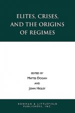 Elites, Crises, and the Origins of Regimes