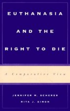 Euthanasia and the Right to Die